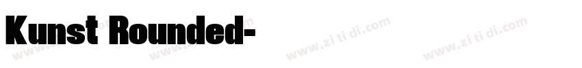 Kunst Rounded字体转换